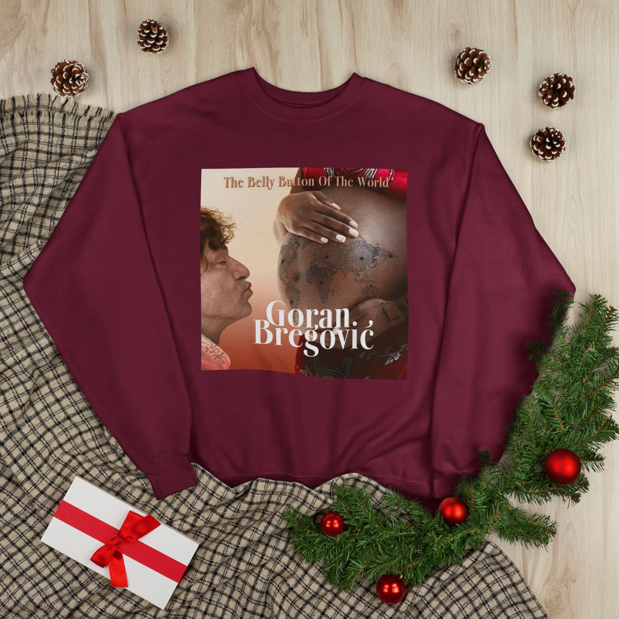 The Belly Button of the World Sweatshirt