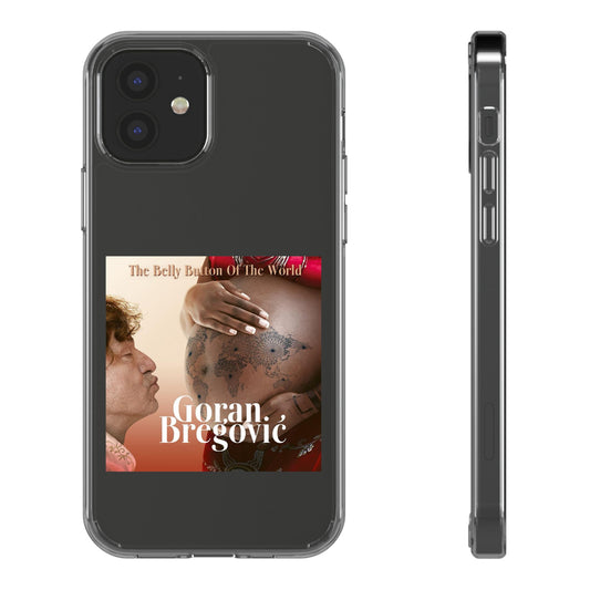 The Belly Button of the World Phone Case