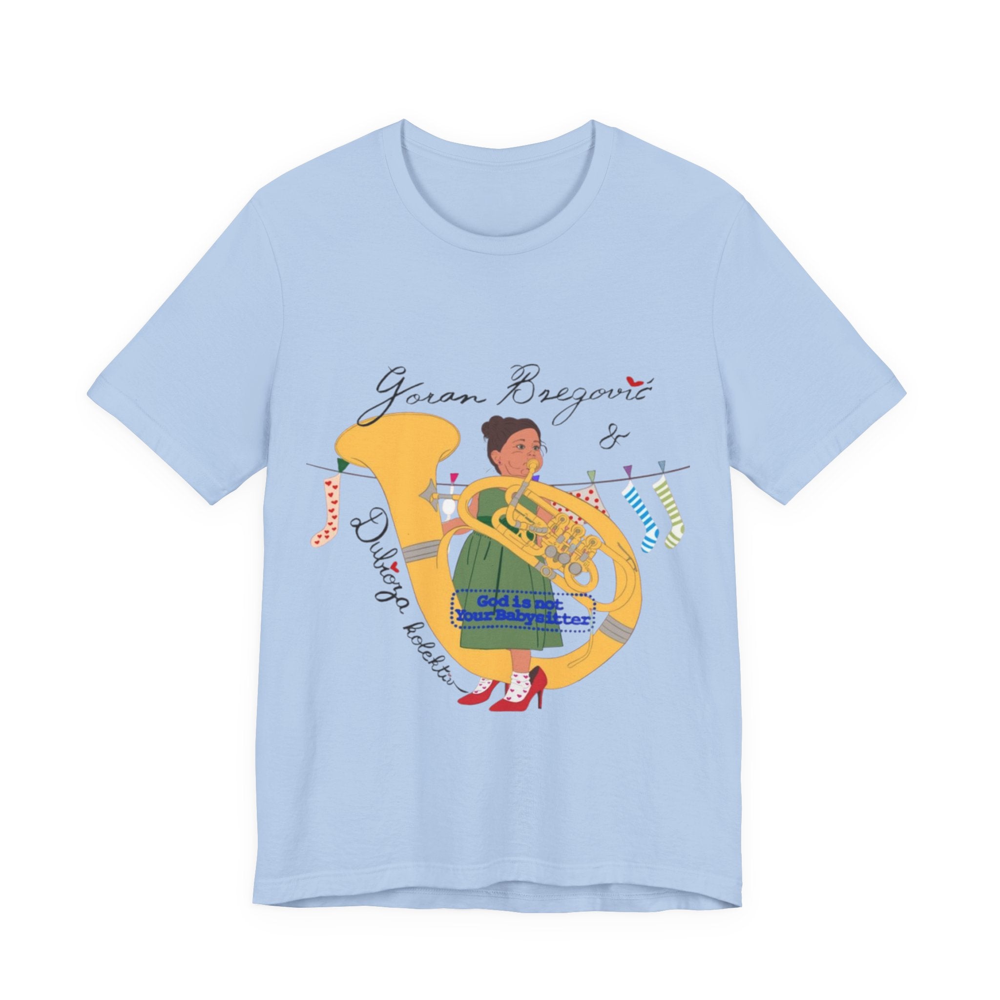 Goran Bregović x Dubioza Kolektiv "God Is Not Your Babysitter" T-Shirt